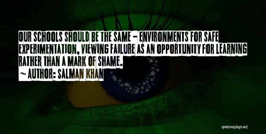 Experimentation And Learning Quotes By Salman Khan