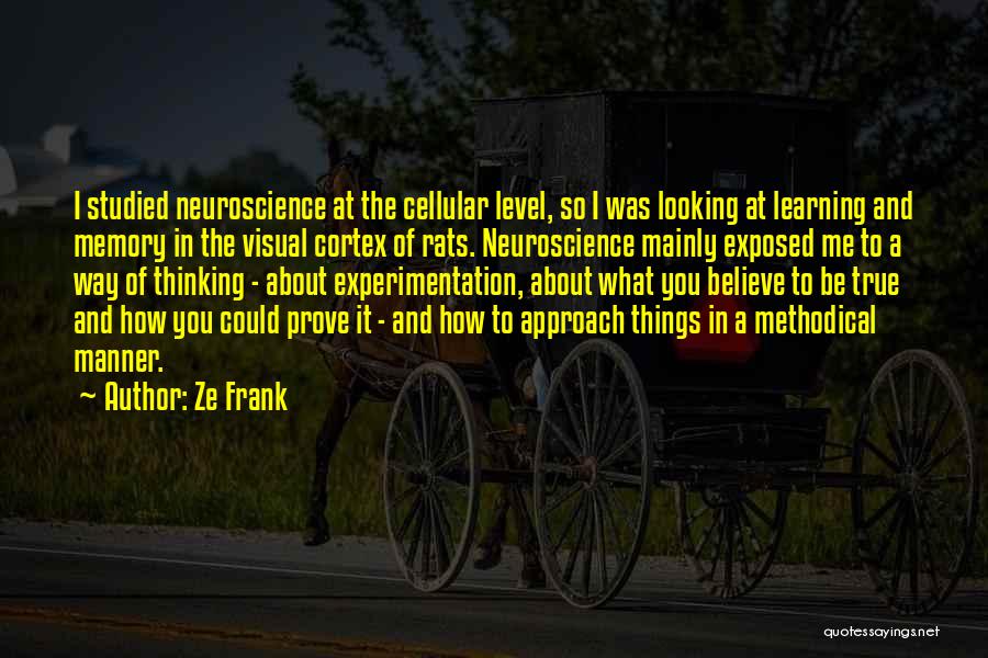 Experimentation And Learning Quotes By Ze Frank