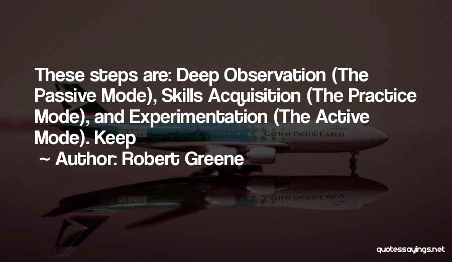 Experimentation Quotes By Robert Greene