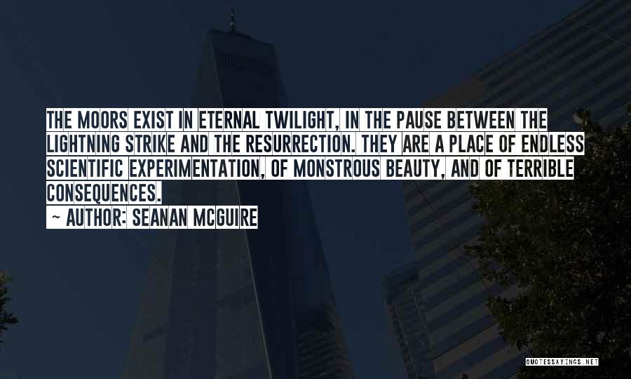 Experimentation Quotes By Seanan McGuire