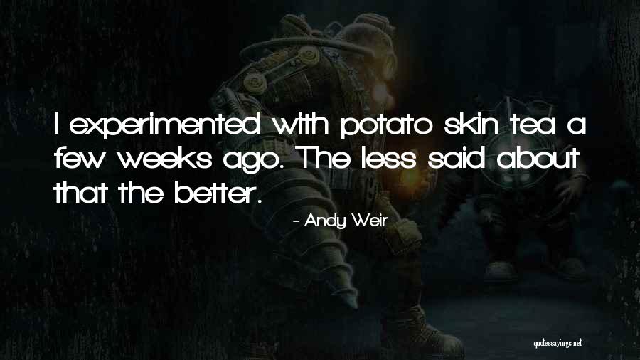 Experimented Quotes By Andy Weir Experimented Quotes By Andy Weir