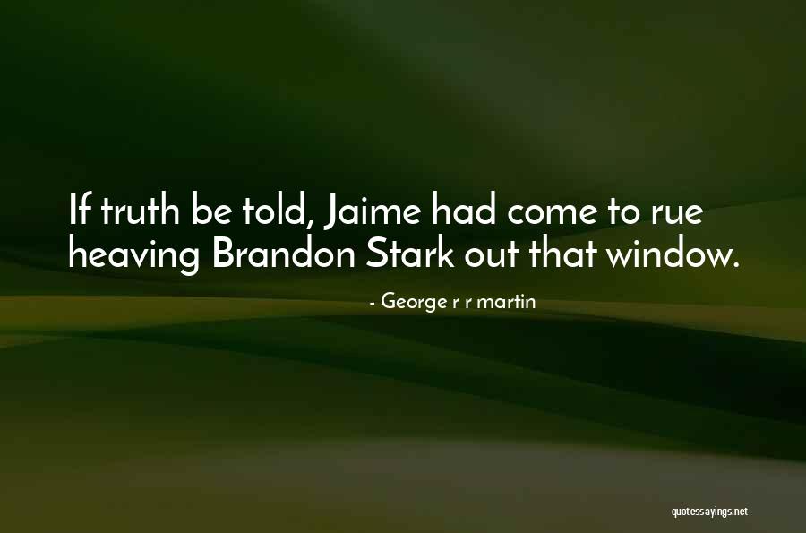 Experimenter Effect Quotes By George R R Martin