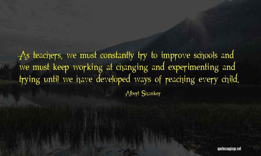 Experimenting Quotes By Albert Shanker