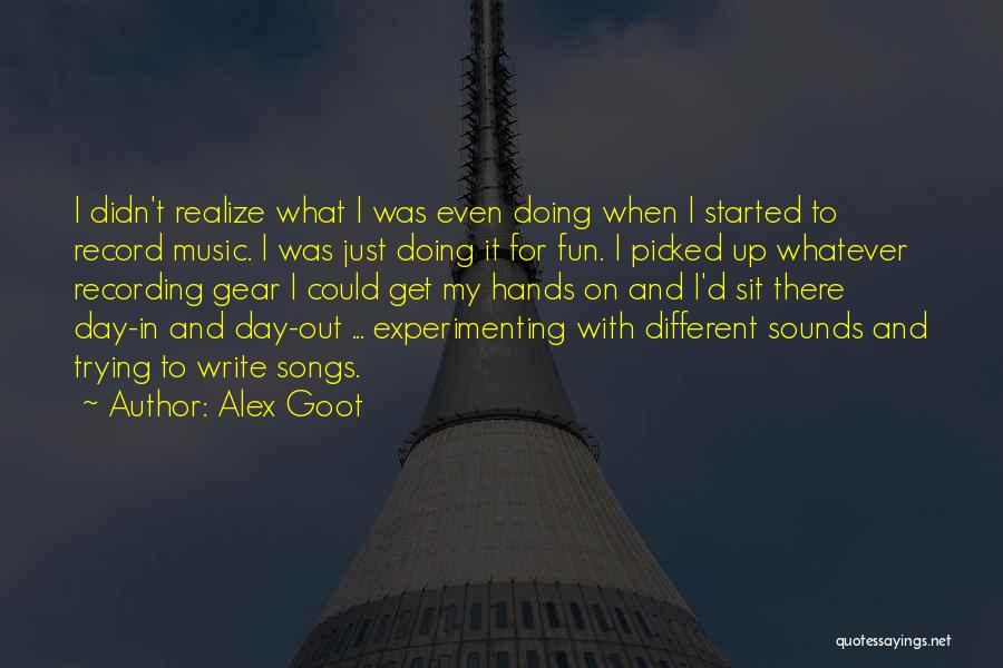 Experimenting Quotes By Alex Goot