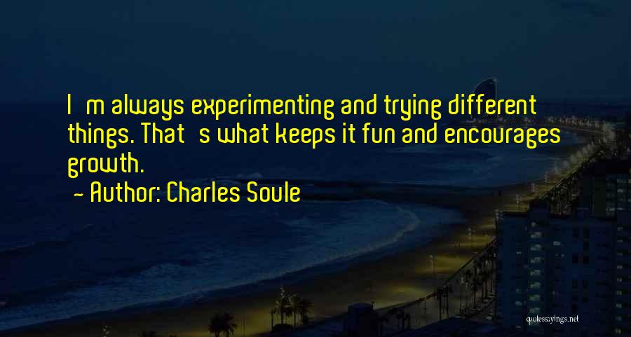 Experimenting Quotes By Charles Soule
