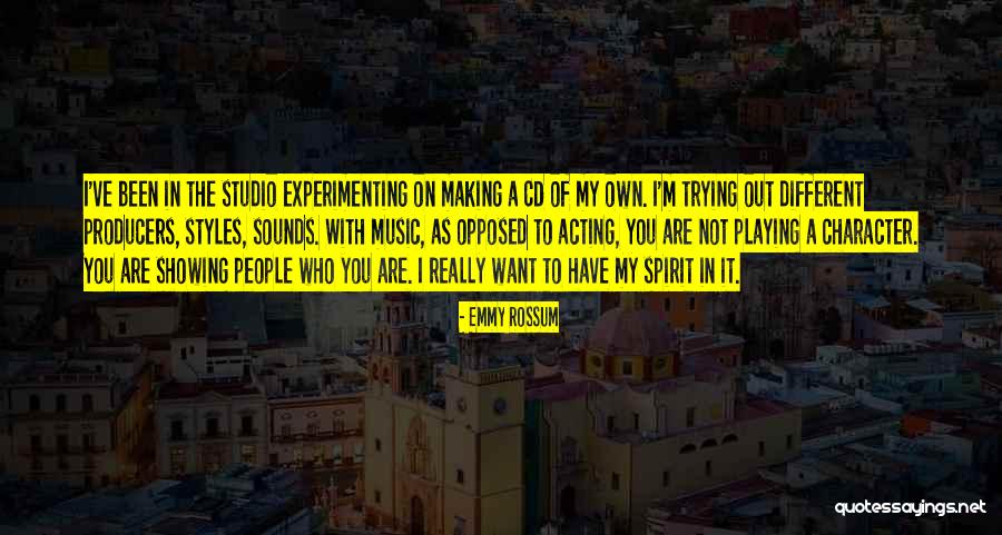 Experimenting Quotes By Emmy Rossum