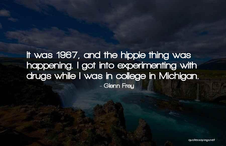 Experimenting Quotes By Glenn Frey