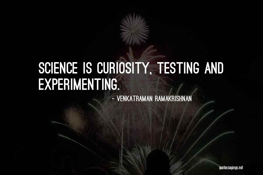 Experimenting Quotes By Venkatraman Ramakrishnan