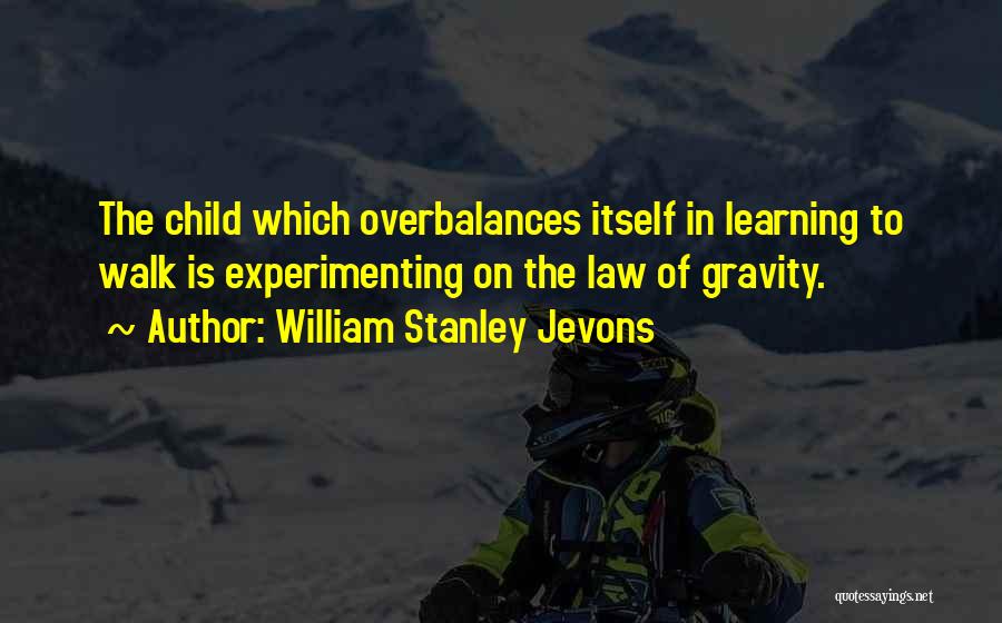 Experimenting Quotes By William Stanley Jevons