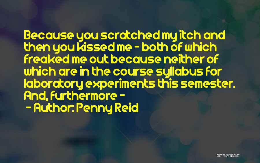 Experiments Quotes By Penny Reid