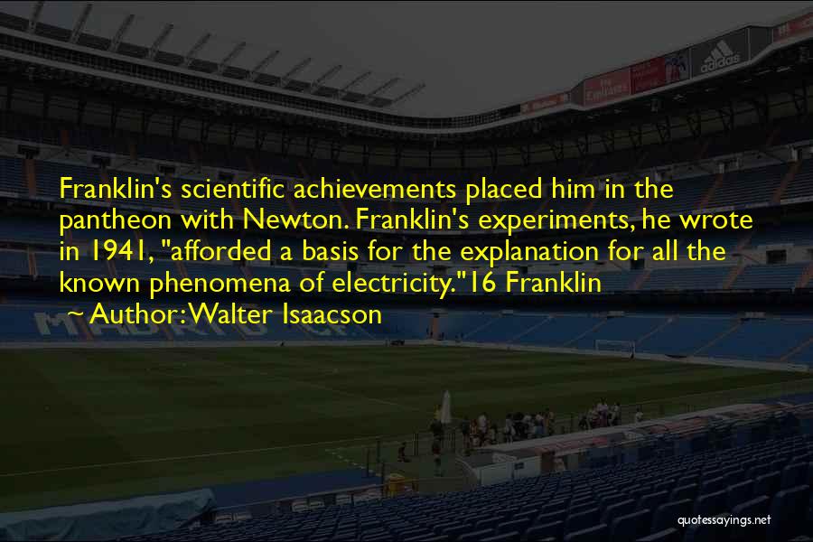 Experiments Quotes By Walter Isaacson