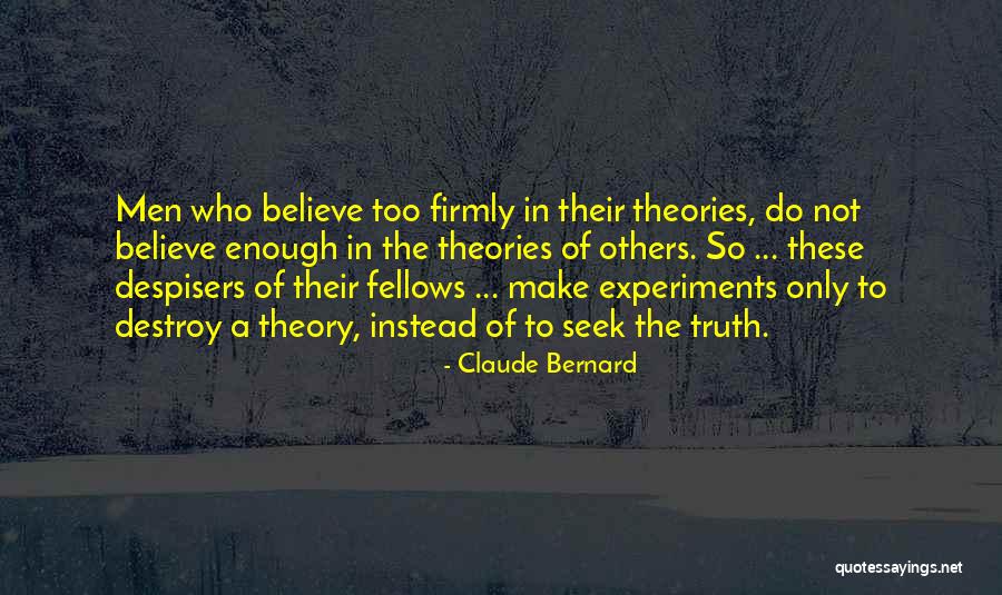 Experiments With Truth Quotes By Claude Bernard