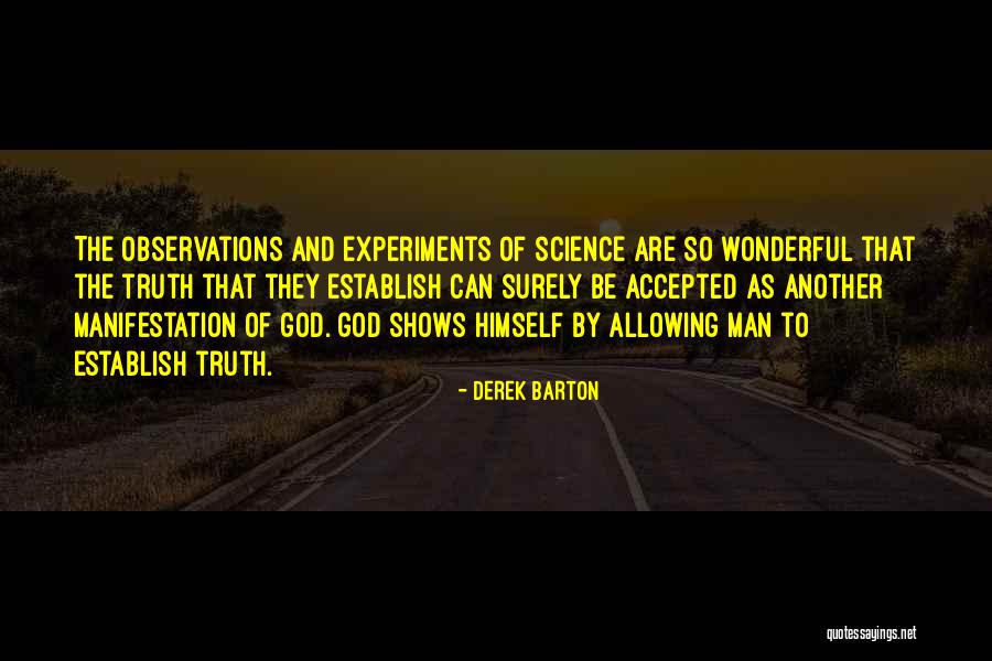 Experiments With Truth Quotes By Derek Barton