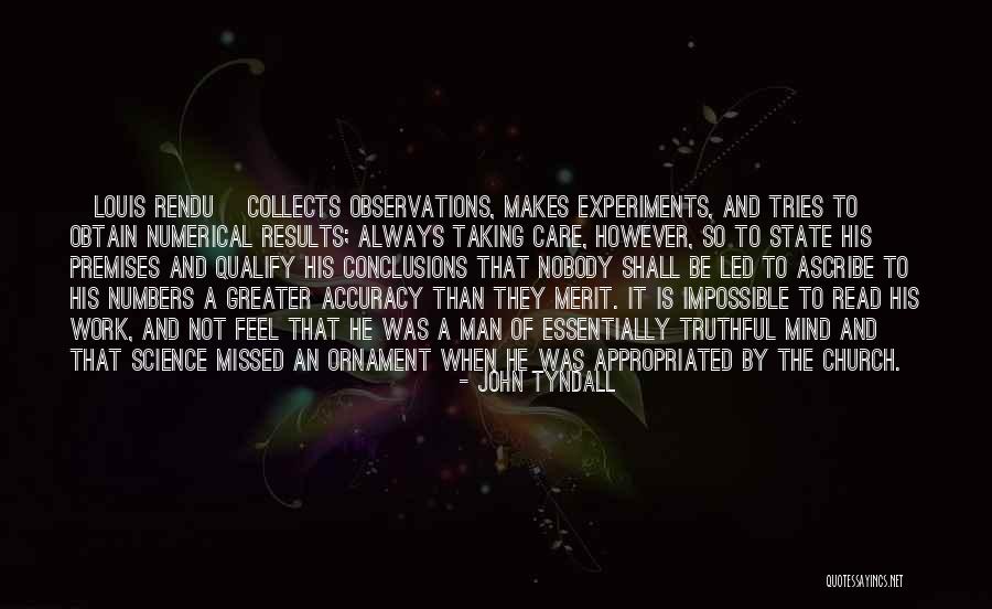 Experiments With Truth Quotes By John Tyndall