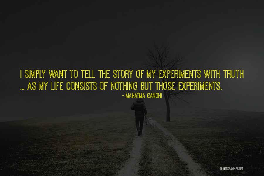 Experiments With Truth Quotes By Mahatma Gandhi