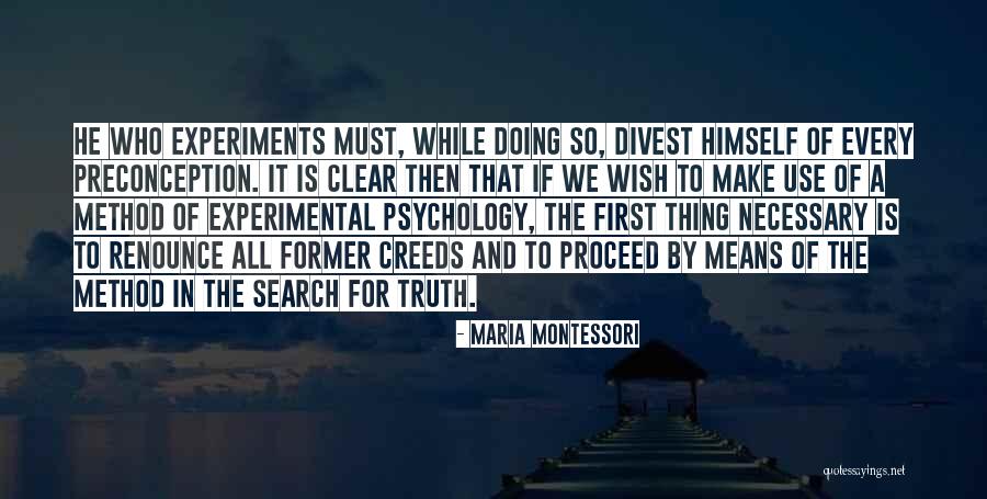 Experiments With Truth Quotes By Maria Montessori