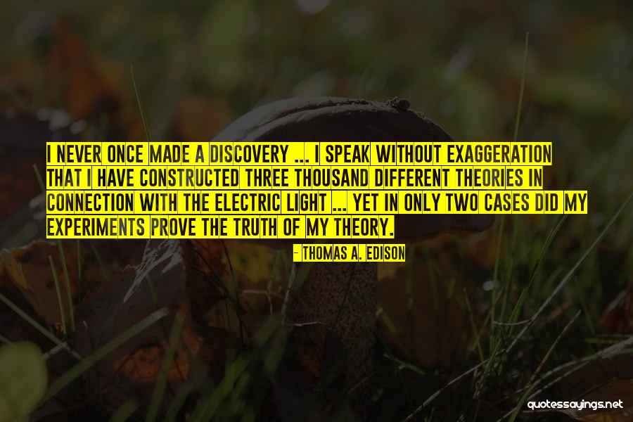 Experiments With Truth Quotes By Thomas A. Edison