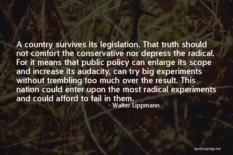 Experiments With Truth Quotes By Walter Lippmann