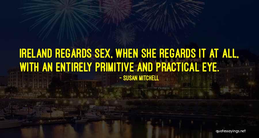 Experimentum Summus Quotes By Susan Mitchell Experimentum Summus Quotes By Susan Mitchell