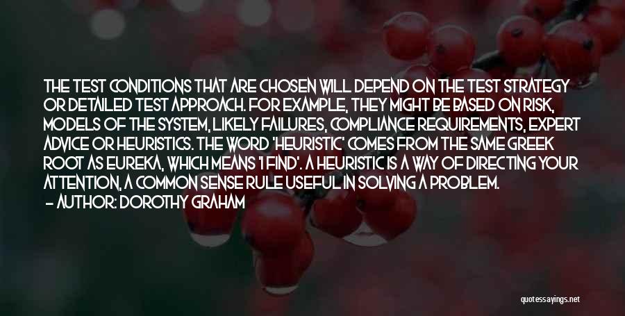 Expert Advice Quotes By Dorothy Graham
