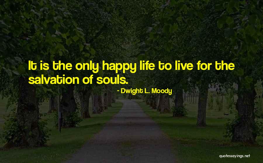 Expert Insurance Quotes By Dwight L. Moody Expert Insurance Quotes By Dwight L. Moody