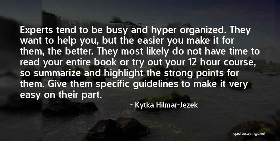 Expert Status Quotes By Kytka Hilmar-Jezek Expert Status Quotes By Kytka Hilmar-Jezek