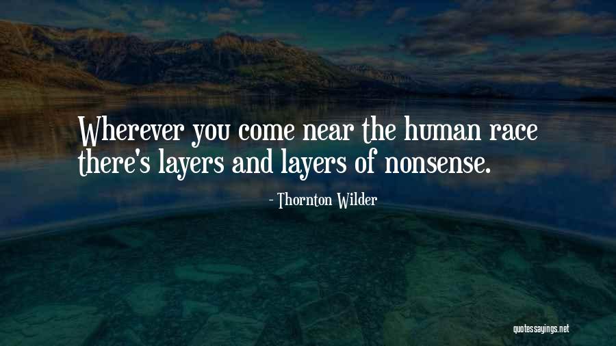 Experts And Laypeople Quotes By Thornton Wilder Experts And Laypeople Quotes By Thornton Wilder