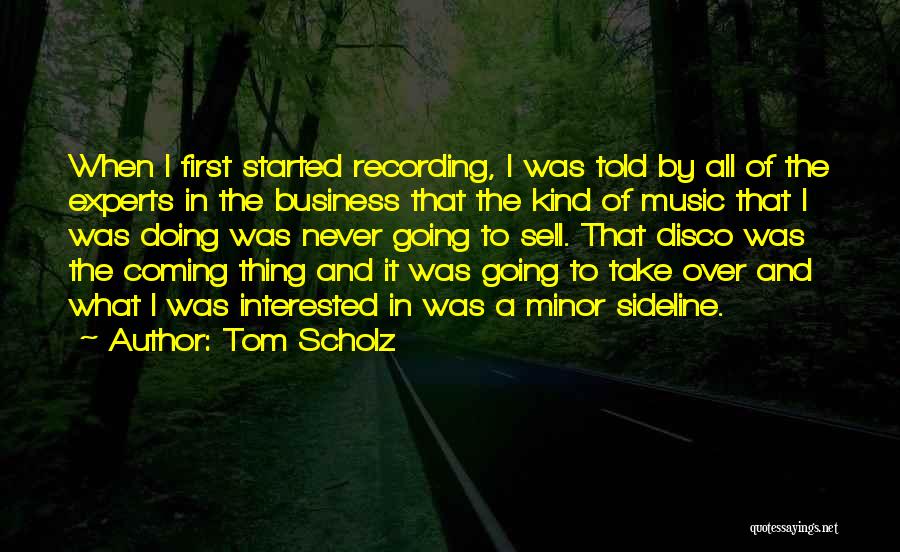 Experts For Business Quotes By Tom Scholz