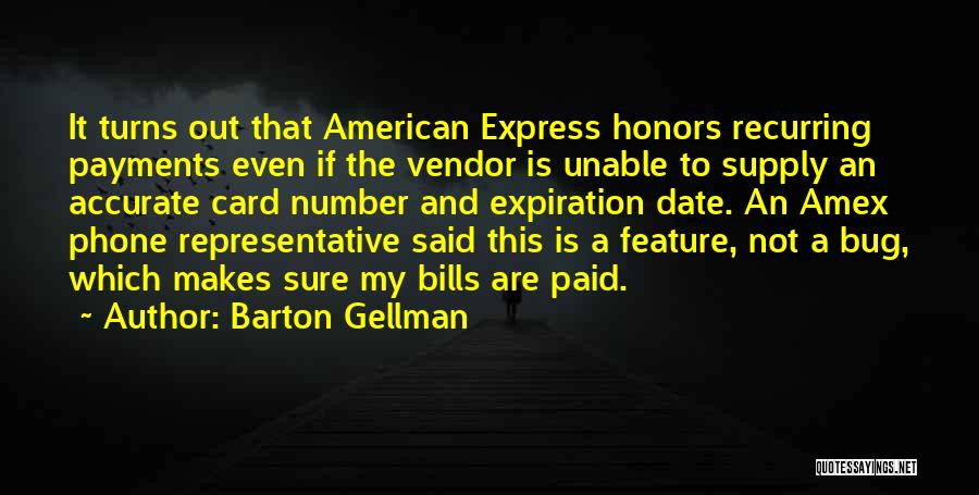 Expiration Date Quotes By Barton Gellman