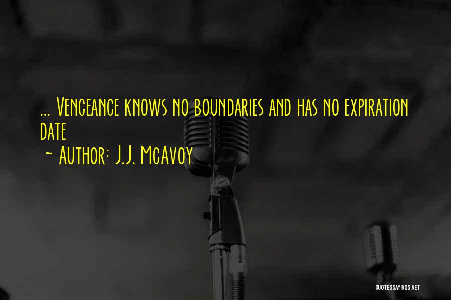 Expiration Date Quotes By J.J. McAvoy