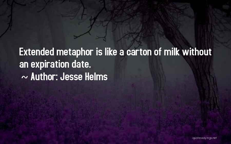 Expiration Date Quotes By Jesse Helms