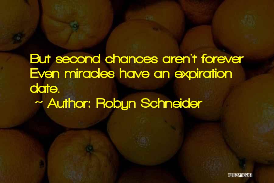 Expiration Date Quotes By Robyn Schneider