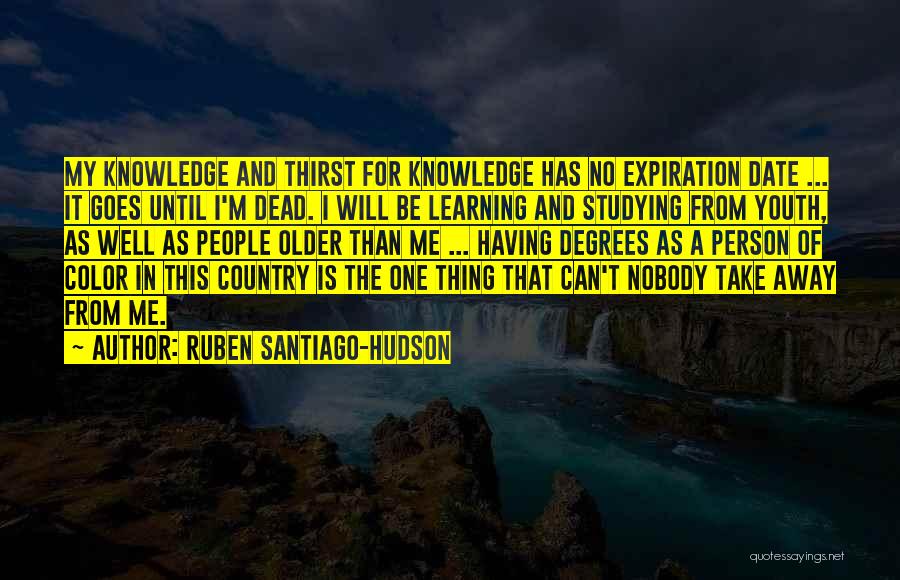 Expiration Date Quotes By Ruben Santiago-Hudson