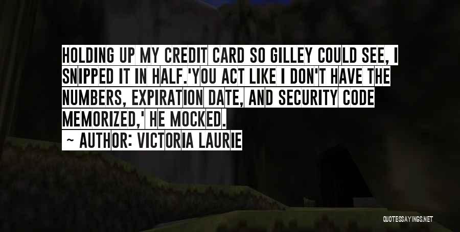 Expiration Date Quotes By Victoria Laurie
