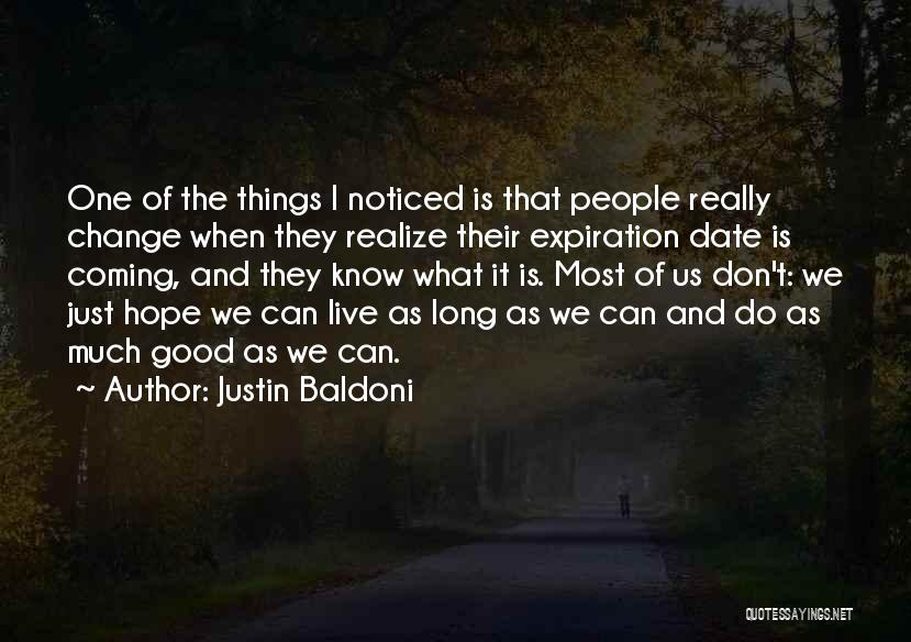 Expiration Quotes By Justin Baldoni