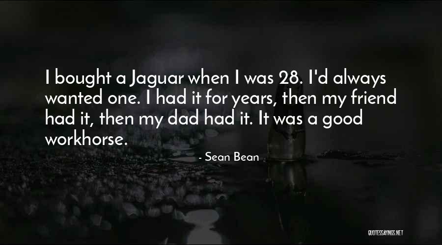 Expire Band Quotes By Sean Bean Expire Band Quotes By Sean Bean