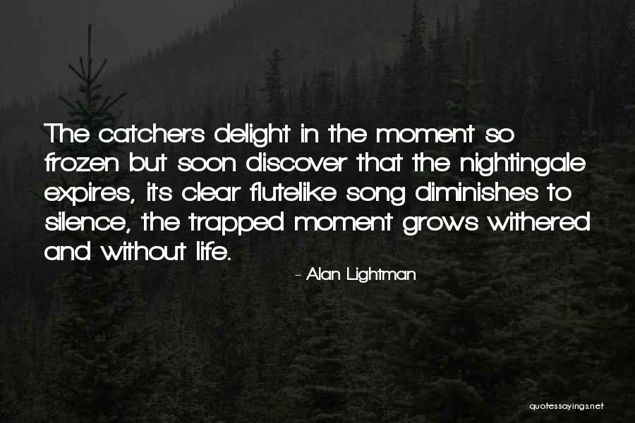 Expires Quotes By Alan Lightman Expires Quotes By Alan Lightman