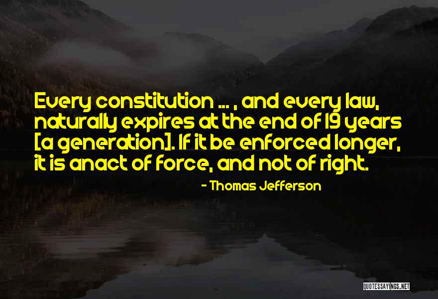 Expires Quotes By Thomas Jefferson Expires Quotes By Thomas Jefferson