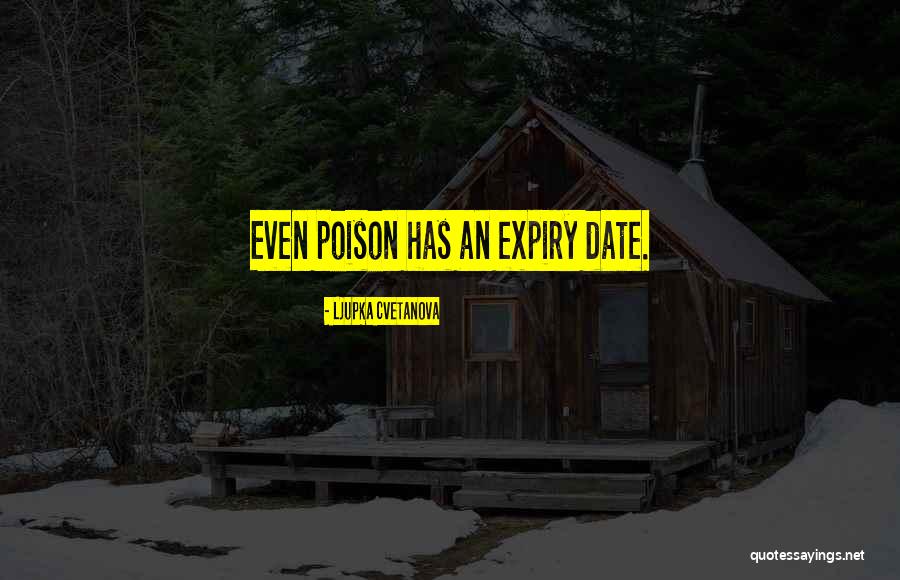 Expiry Date Quotes By Ljupka Cvetanova Expiry Date Quotes By Ljupka Cvetanova