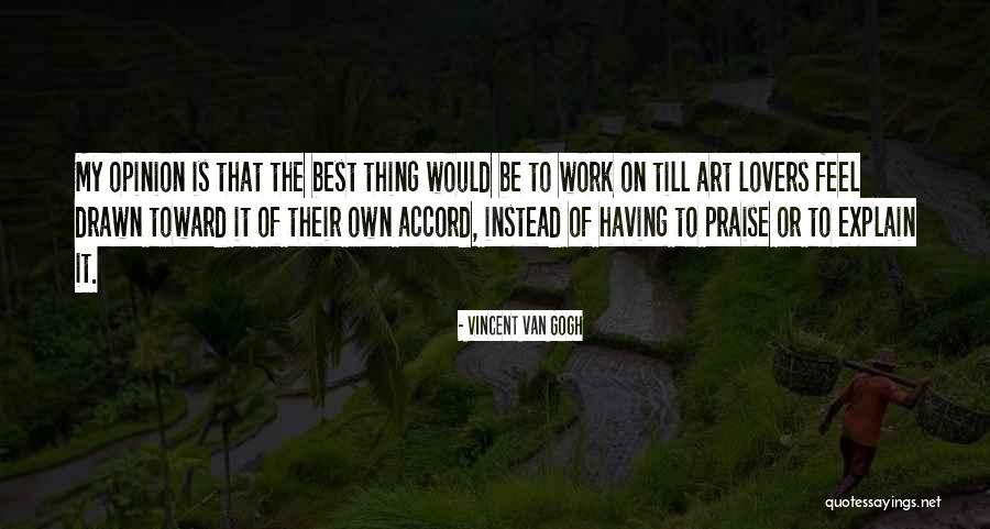 Explain Best Quotes By Vincent Van Gogh Explain Best Quotes By Vincent Van Gogh