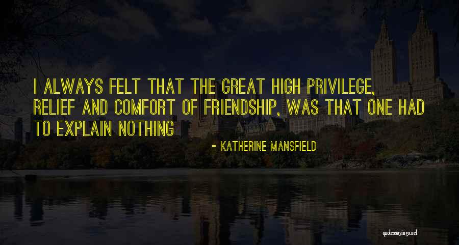 Explain Friendship Quotes By Katherine Mansfield