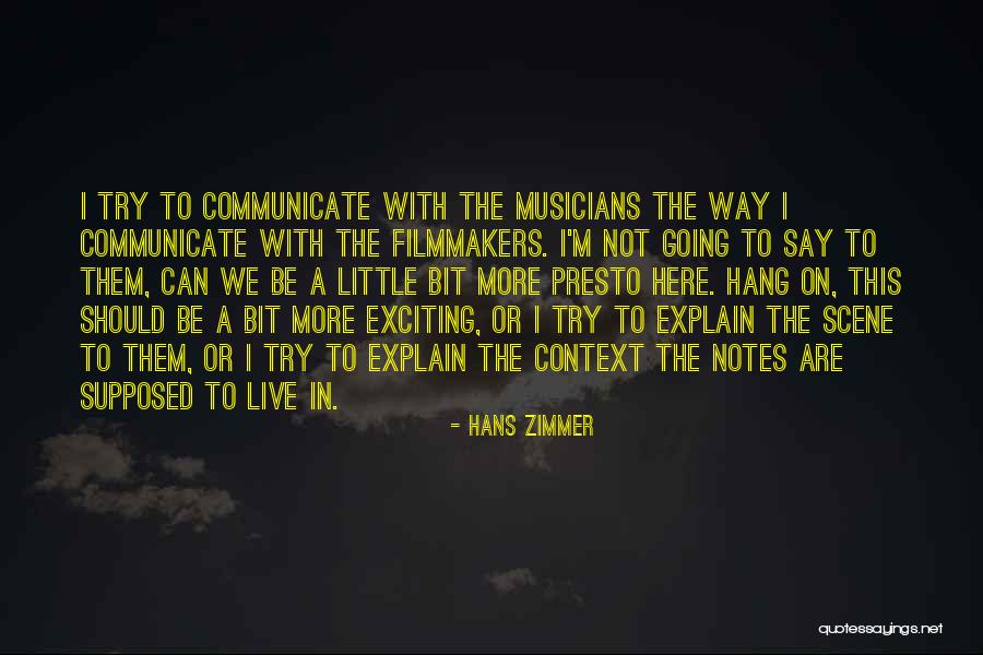 Explain The Context Quotes By Hans Zimmer Explain The Context Quotes By Hans Zimmer