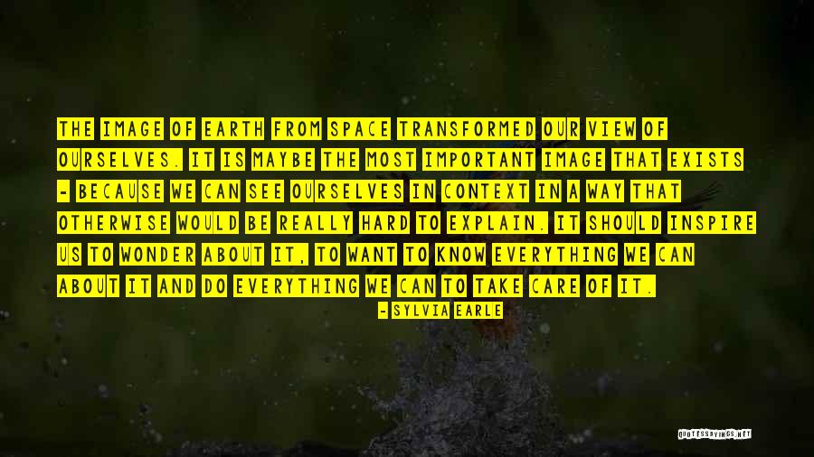 Explain The Context Quotes By Sylvia Earle Explain The Context Quotes By Sylvia Earle