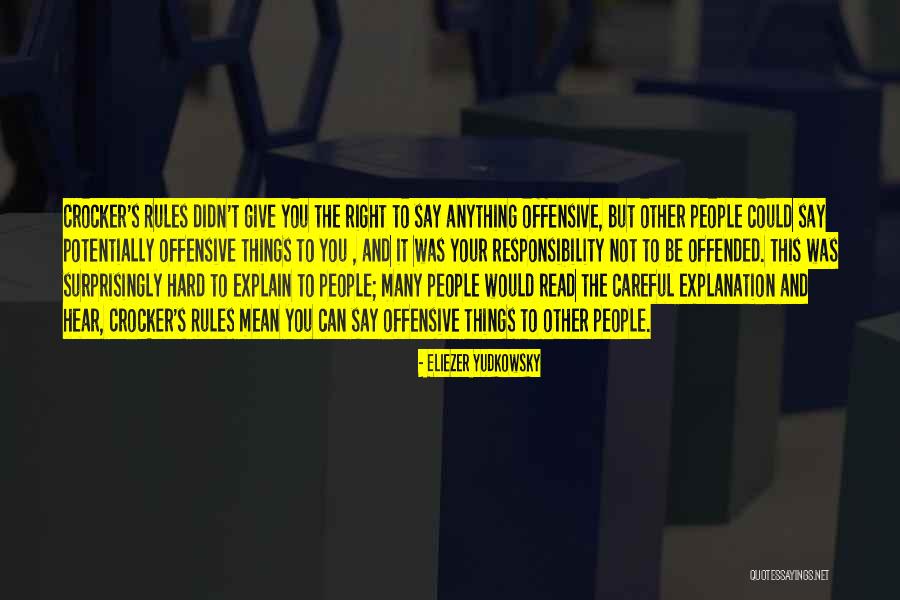 Explain The Things Quotes By Eliezer Yudkowsky Explain The Things Quotes By Eliezer Yudkowsky