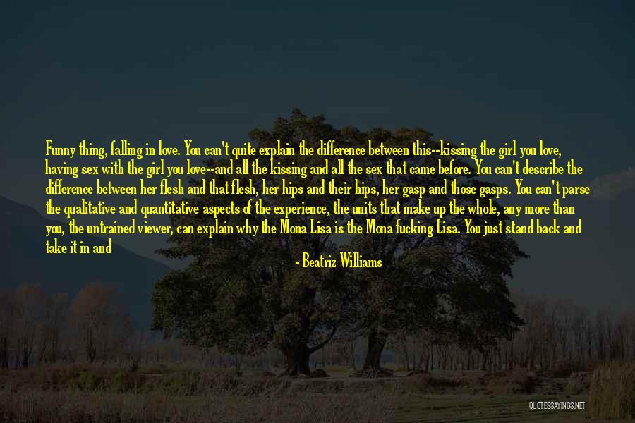 Explain Your Love Quotes By Beatriz Williams Explain Your Love Quotes By Beatriz Williams