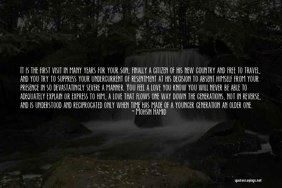 Explain Your Love Quotes By Mohsin Hamid Explain Your Love Quotes By Mohsin Hamid