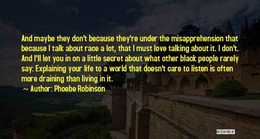 Explaining Life Quotes By Phoebe Robinson