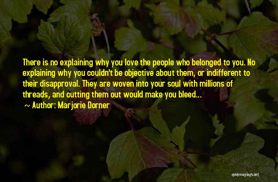 Explaining Love Quotes By Marjorie Dorner