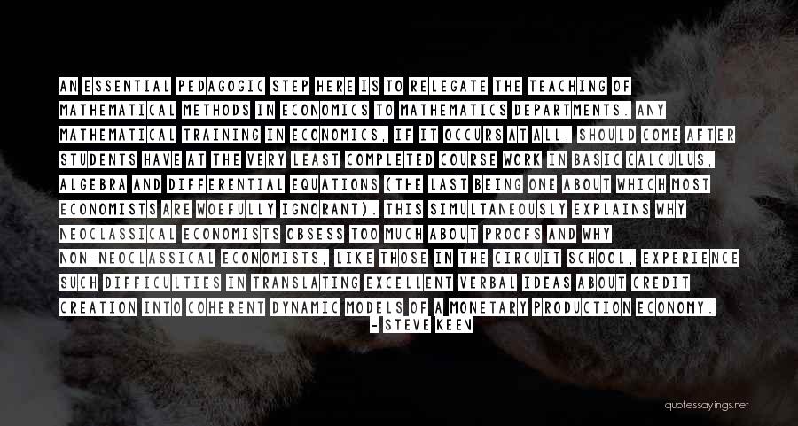 Explains It All Quotes By Steve Keen Explains It All Quotes By Steve Keen