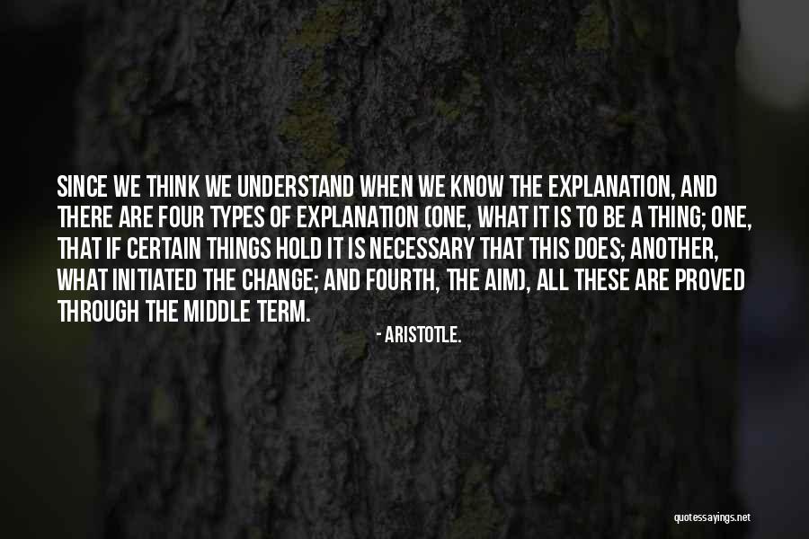 Explanation Of These Quotes By Aristotle. Explanation Of These Quotes By Aristotle.